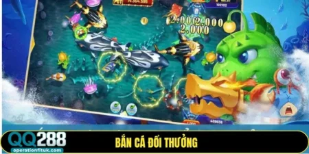 Bắn cá đổi thưởng