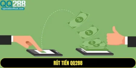 Rút tiền QQ288